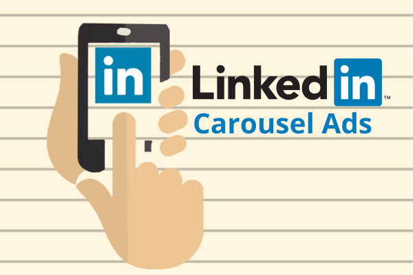 How Can You Make The Most Of Linkedin Marketing Using Carousel Ads Image 2