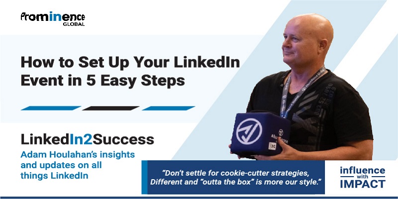 How to set up your LinkedIn Event in 5 easy steps