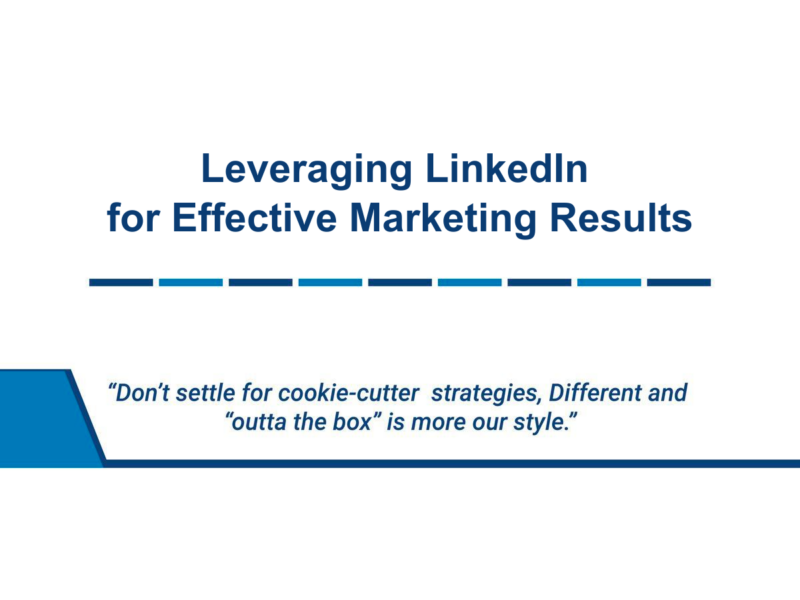 Leveraging LinkedIn for Effective Marketing Results