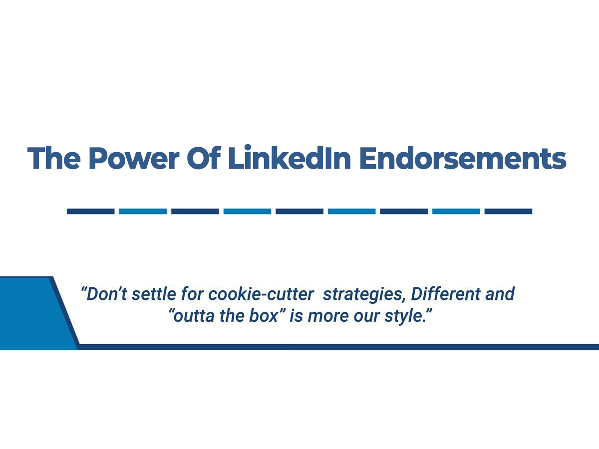 The Power Of LinkedIn Endorsements