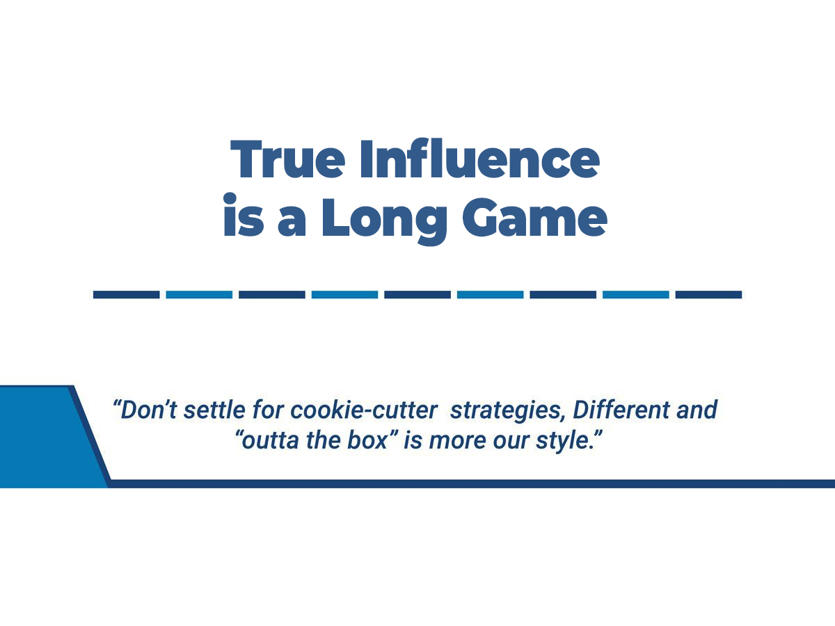 True Influence is a Long Game