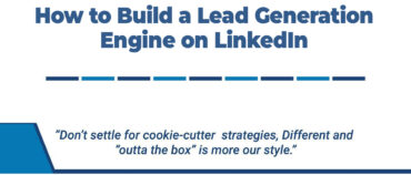 How to Build a Lead Generation Engine on LinkedIn