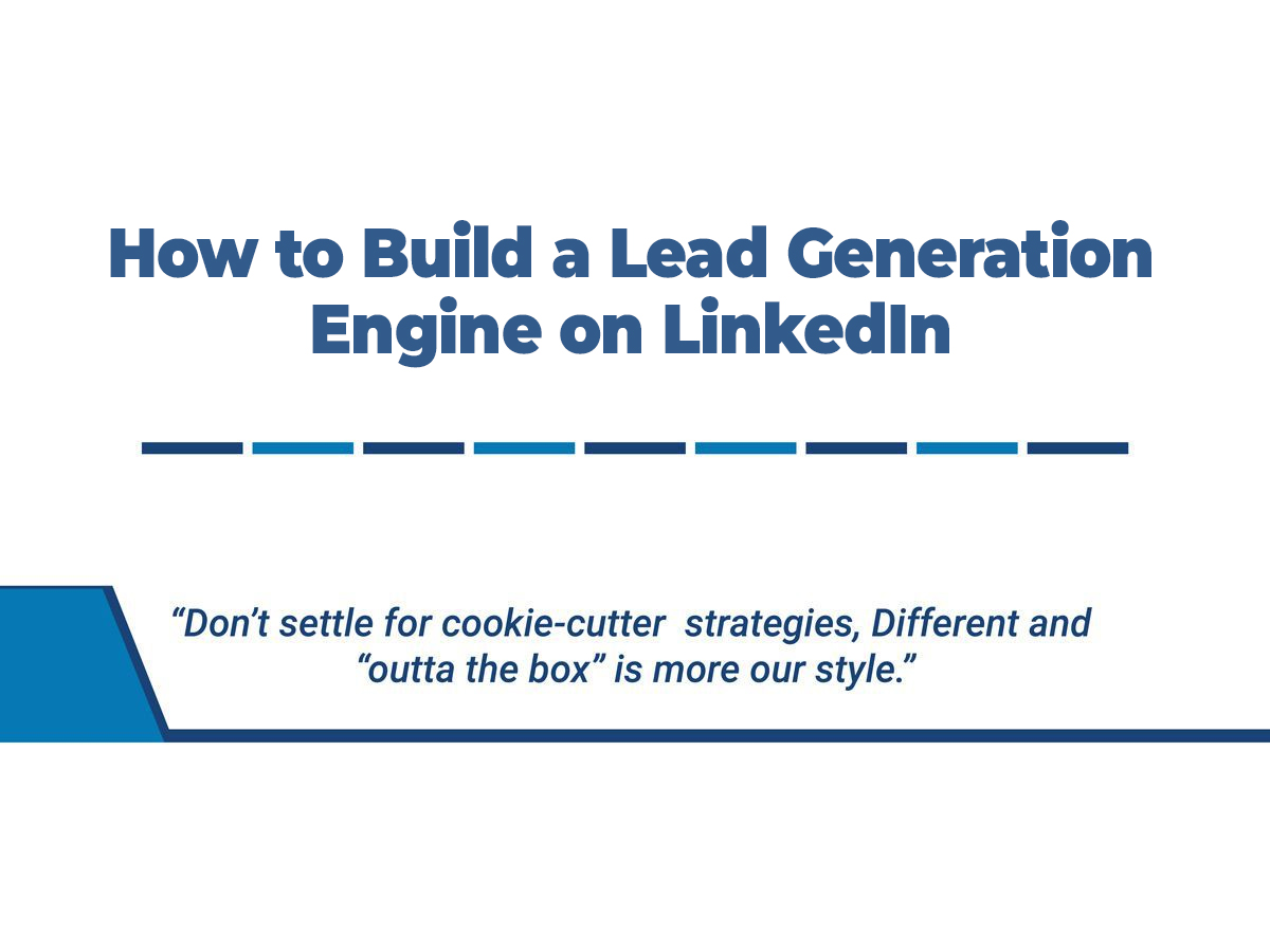 How to Build a Lead Generation Engine on LinkedIn