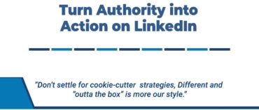 Turn Authority into Action on LinkedIn