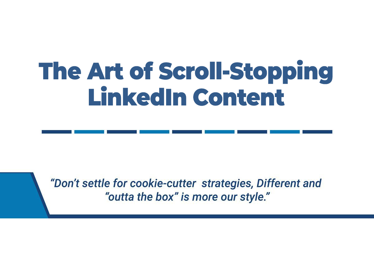 The Art of Scroll-Stopping LinkedIn Content